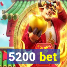 5200 bet